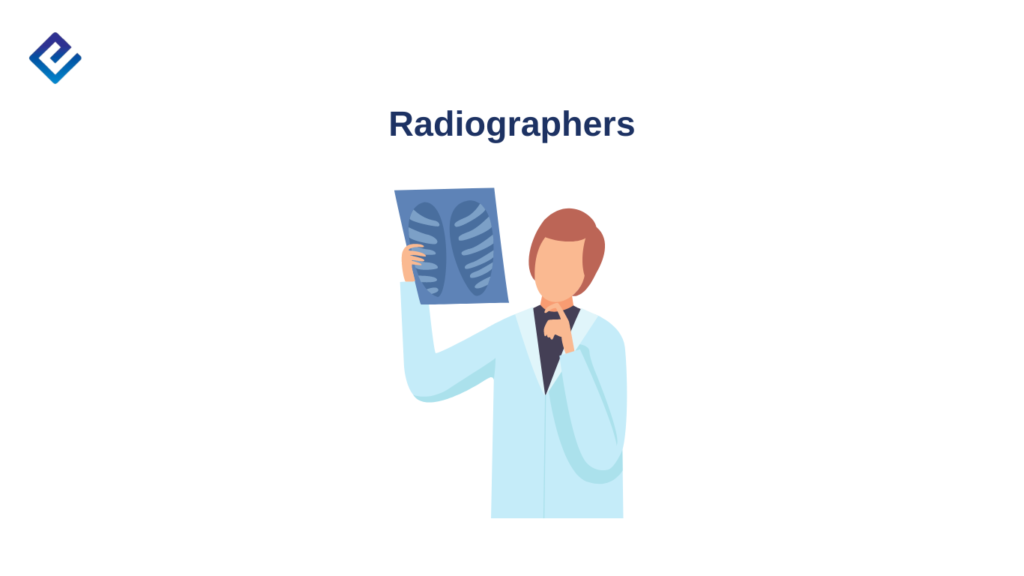 Radiographers
