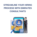 Streamline Your Hiring Process with Emirates Consultants